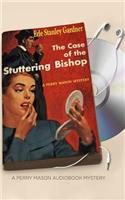 Case of the Stuttering Bishop: (Perry Mason)