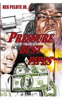 Pressure Bust Pipes