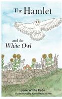 The Hamlet and the White Owl