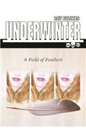 Underwinter: A Field of Feathers