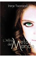 L'Altra Metà del Mondo