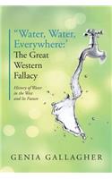 'Water, Water Everywhere'