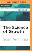 Science of Growth: How Facebook Beat Friendster--And How Nine Other Startups Left the Rest in the Dust