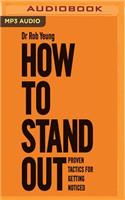 How to Stand Out