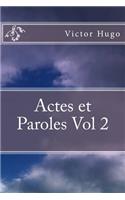 Actes et Paroles Vol 2