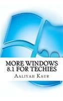 More Windows 8.1 for Techies