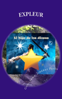 Expleur, el hijo de los dioses