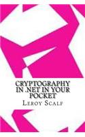 Cryptography in .NET In Your Pocket