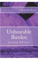 Unbearable Burden 2nd ed