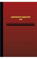 Carpenter's Assistant Log (Logbook, Journal - 124 pages, 6 x 9 inches)