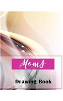 Moms Drawing Book