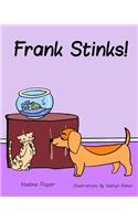 Frank Stinks!