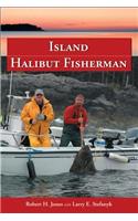 Island Halibut Fisherman