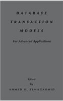 Database Transaction Models for Advanced Applications