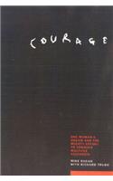Courage
