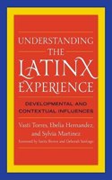 Understanding the Latinx Experience