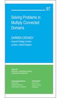 Solving Problems in Multiply Connected Domains