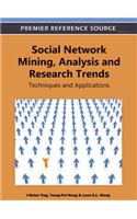 Social Network Mining, Analysis, and Research Trends: Techniques and Applications