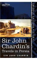 Sir John Chardin's Travels in Persia