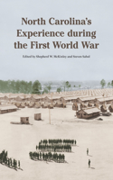 North Carolina's Experience During the First World War
