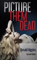 Picture Them Dead