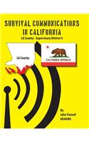Survival Communications in California