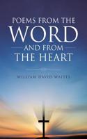 Poems from the Word and from the Heart