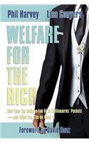 Welfare for the Rich