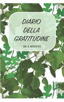 Diario Della Gratitudine - In 5 Minuti