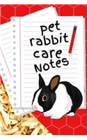 Pet Rabbit Care Notes