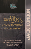 The Works of Jack London, Vol. 12 (of 17)