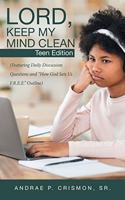 Lord, Keep My Mind Clean