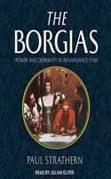 Borgias: Power and Depravity in Renaissance Italy