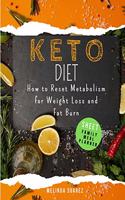 Keto Diet: How to Reset Metabolism for Weight Loss and Fat Burn