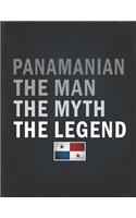 Panamanian The Man The Myth The Legend: Customized Personalized Gift for Coworker Undated Planner Daily Weekly Monthly Calendar Organizer Journal