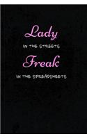 Lady In The Streets Freak In The Spreadsheets