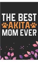 The Best Akita Mom Ever