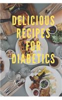 Delicious Recipes For Diabetics: easy meals delicious recipes