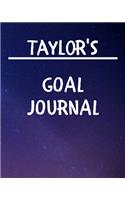 Taylor's Goal Journal: 2020 New Year Planner Goal Journal Gift for Taylor / Notebook / Diary / Unique Greeting Card Alternative