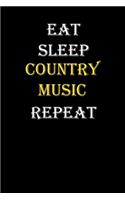 Eat, Sleep, Country music, Repeat Journal