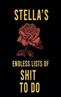 Stella's Endless Lists of Shit to do: Lined Writing Notebook Journal with Personalized Name Quote, 120 Pages, (6x9), Simple Freen Flower With Black Text ... Women, School Teacher, mom, w