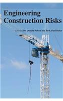 ENGINEERING CONSTRUCTION RISKS