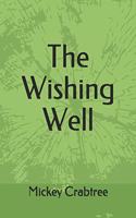 The Wishing Well