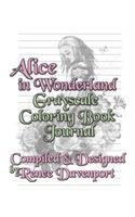 Alice in Wonderland Grayscale Coloring Book Journal