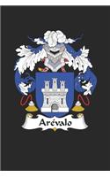 Arevalo: Arevalo Coat of Arms and Family Crest Notebook Journal (6 x 9 - 100 pages)