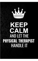 Keep Calm and Let the Physical Therapist Handle It