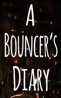 A Bouncer's Diary