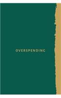 Overspending: Notebook, journal, log book, diary. Personal daily spending log to help you keep within your budget and overcome compulsive buying