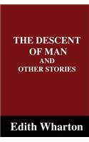 The Descent of Man: And Other Stories