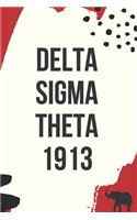 Delta Sigma Theta 1913: DST journal for sorority sister, future soror, friend or family; DST Sorority Paraphernalia for women; sorority gifts